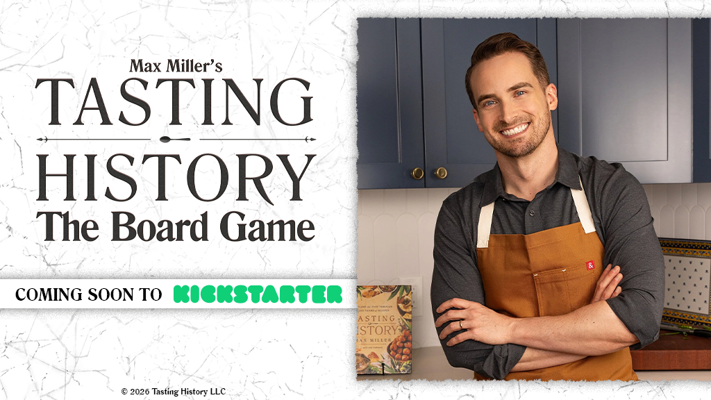 Salt Entertainment Brings TIME100 Creator Max Miller’s Tasting History to Tabletop Board Gaming