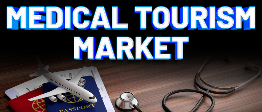 Medical Tourism Market