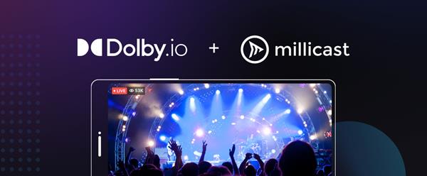 DolbyIO-Millicast-Announcement