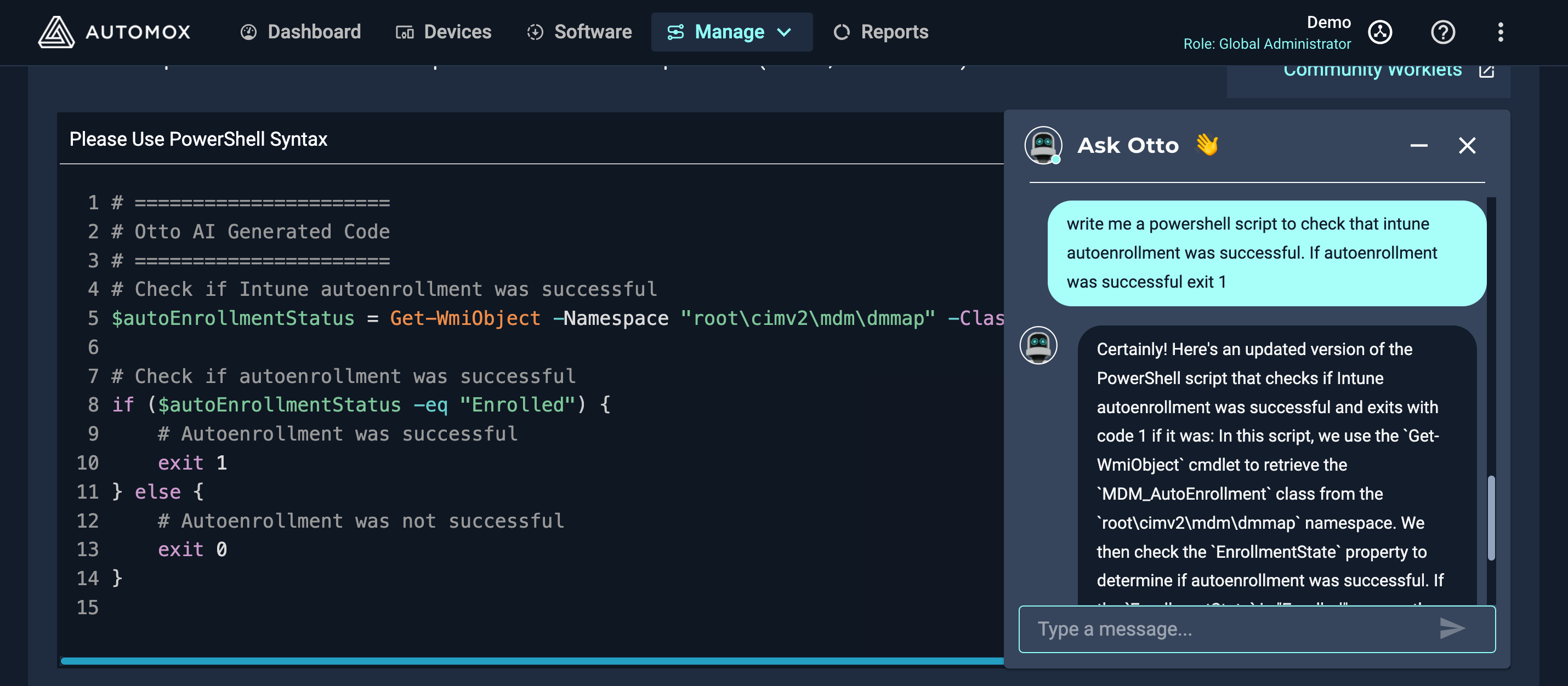 Easily Ask Otto to write IT automation scripts and let Otto AI instantly draft a PowerShell or BASH script that can be immediately finalized and used to automate changes across thousands of remote endpoints.