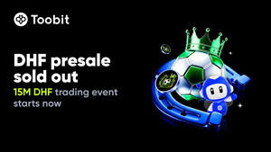 Toobit Sells Out DHF Presale; 15M DHF Trading Event Live