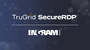 TruGrid SecureRDP Now Available in the U.S. through Ingram Micro