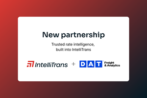 IntelliTrans and DAT Bring Smarter Rate Intelligence to Shippers