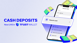 Trust Wallet Launches Cash Deposits, Enabling Users to Convert Physical Cash Into Crypto
