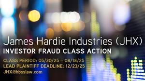 13-DAY JHX INVESTOR DEADLINE ALERT: James Hardie (JHX) Class Action Lawsuit — Hagens Berman Scrutinizing Alleged Inventory Destocking and 34% Plunge; December 23 Lead Plaintiff Deadline Looms