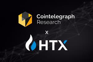 Cointelegraph Research releases comprehensive HTX ventures report on market trends and digital asset outlook
