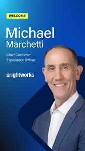 Rightworks Appoints Michael Marchetti as Chief Customer Experience Officer