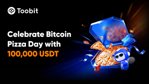 Toobit Celebrates Bitcoin Pizza Day with 100,000 USDT Rewards, BTC Airdrops, and Trade Protection
