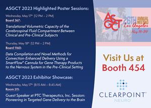 ClearPoint Neuro to Present Investigational Research and Showcase Novel  Innovations at the 26th American Society of Gene & Cell Therapy Annual  Meeting in Los Angeles :: ClearPoint Neuro, Inc. (CLPT)