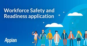 Appian's Workforce Safety and Readiness Application