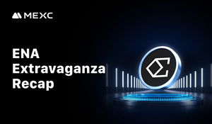 MEXC's ENA Extravaganza Concludes with 51,000+ Participants and $79.7 Billion in Trading Volume
