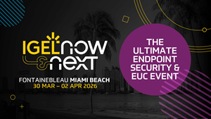 The Quintessential EUC Conference Returns: IGEL Now & Next Heads Back to Miami Beach