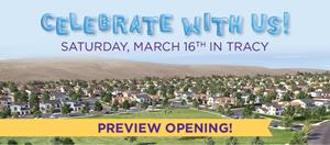 Tracy Hills will be hosting a special Preview Opening on Saturday, March 16th from 11 a.m. to 3 p.m.