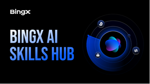 BingX Launches the BingX AI Skills Hub, Enabling More Powerful Trading with OpenClaw