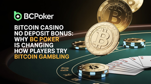 Bitcoin Casino No Deposit Bonus: Why BC Poker Is Changing How Players Try Bitcoin Gambling