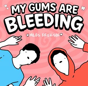 Viral Reddit Sensation My Gums Are Bleeding Expands into Graphic Novel, Merchandise Line, and Franchise Launch