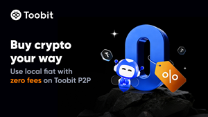 Toobit Debuts P2P Marketplace with Zero Fees, Expanding Global Fiat Ecosystem