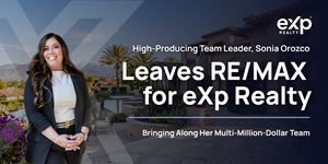 High-Producing Team Leader, Sonia Orozco, Leaves RE/MAX for eXp Realty