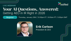 How IR Teams Can Take Control of AI-Generated Answers in 2026