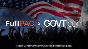FullPAC Launches Govt.com to Streamline Constituent Outreach Following Strategic Asset Acquisition from Govtext, LLC