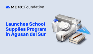 MEXC Foundation Launches School Supplies Program in Agusan del Sur