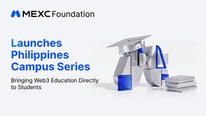 MEXC Foundation Launches Philippines Campus Series, Bringing Web3 Education Directly to Students