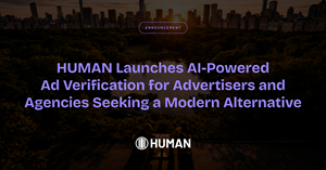 HUMAN Launches AI-Powered Ad Verification for Advertisers and Agencies Seeking a Modern Alternative