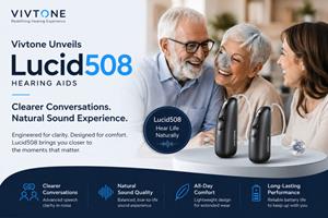 Vivtone Unveils Lucid508 Hearing Aids for Clearer Conversations and Natural Sound Experience