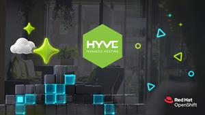 Hyve Managed Hosting collaborates with Red Hat to accelerate modernization and reduce customer costs