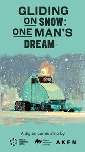 The Musée de l’ingéniosité J. Armand Bombardier launches an inspiring digital comic strip about home grown perseverance and innovation!