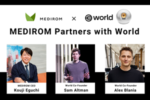 MEDIROM Partners with World on Technology Envisioned  by Sam Altman and Alex Blania: Deploying “Proof of Human” Infrastructure throughout Japan