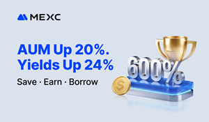MEXC Earn Fuels Ecosystem Growth: 20% MoM AUM Increase Driven by New Capital Cycle