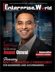 The Enterprise World Highlights Anand Oswal’s Visionary Approach to Network Security