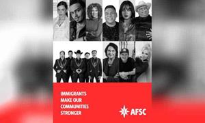American Friends Service Committee Launches Historic Hispanic Celebrity PSA Campaign: ‘Immigrants Make Our Communities Stronger’