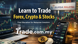 Trade.com.my Expands 'Learn to Trade' Hub: Forex, Crypto & Stocks in Malaysia
