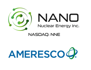 NANO Nuclear Signs Memorandum of Understanding with Ameresco to Explore the Deployment of Advanced Microreactor Technologies on Federal and Commercial Sites