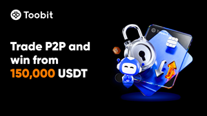Toobit Rewards P2P Traders with 150,000 USDT, VIP Perks, and APR Boosts