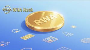 WoaHash RWA launches an asset management plan suitable for beginners to achieve stable growth of digital assets