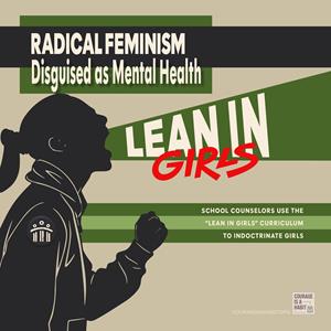 Courage Is A Habit Exposes Sheryl Sandberg’s "Lean In" Expansion into K-12 Schools; Launches Critical Resource to Protect Students from Radical Feminist Ideology