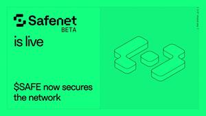 Safe Launches Safenet Beta, Giving SAFE Token Holders a Role in Network Security