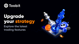 Toobit Elevates User Experience with Upgraded Trading Tools