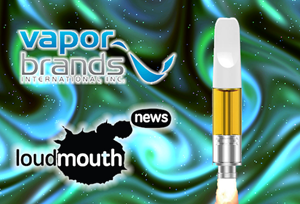 LoudMouth News featuring VaporBrands