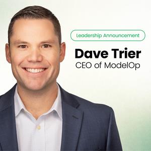 ModelOp Appoints Dave Trier to CEO As It Enters Next Phase of Growth