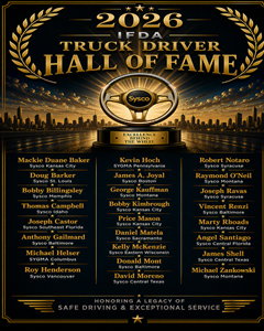 What is Excellence Behind the Wheel? Sysco’s 25 Inductees to the 2026 IFDA Truck Driver Hall of Fame 