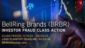 BRBR 10-DAY DEADLINE ALERT: Hagens Berman Scrutinizing BellRing Brands (BRBR) Over Alleged Artificial Growth and $2.9 Billion Value Wipeout