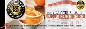 Citrus Burn Cited in Scientific Discussion of Metabolic Health and Dietary Support