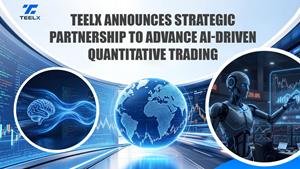TEELX Announces Strategic Partnership to Advance AI-Driven Quantitative Trading