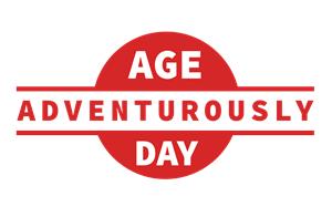 Second-Annual “Age Adventurously Day”: A Nationwide Call to Celebrate Aging