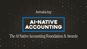 AI-Native Accounting Foundation Launches to Equip Firms and Finance Teams to Adopt AI Confidently