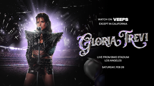  Gloria Trevi Los Angeles Concert - “Gloria Trevi: Live from BMO Stadium” – to Be VEEPS Live Pay-Per-View on Saturday, February 28 